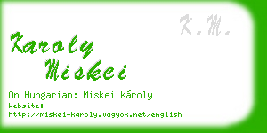 karoly miskei business card